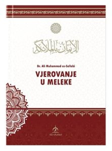 Vjerovanje u meleke Dr. Alija Muhammed es-Sallabi islamske knjige islamska knjižara Sarajevo Novi Pazar El Kelimeh