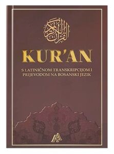 Kur'an s latiničnom transkripcijom i prijevodom na bosanski jezik Besim Korkut islamske knjige islamska knjižara Sarajevo Novi Pazar El Kelimeh