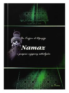 Namaz i propis njegovog ostavljača Ibn. Kajjim el-Dževzijje islamske knjige islamska knjižara Sarajevo Novi Pazar El Kelimeh