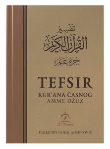 Tefsir Kur'ana časnog Amme džuz Hajrudin Tahir Ahmetović islamske knjige islamska knjižara Sarajevo Novi Pazar El Kelimeh