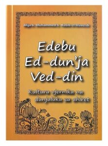 Edebu Ed-dun'ja Ved-din - kultura vjernika na dunjaluku za ahiret Alija b. Muhammed b. Habib el-Maverdi islamske knjige islamska knjižara Sarajevo Novi Pazar El Kelimeh