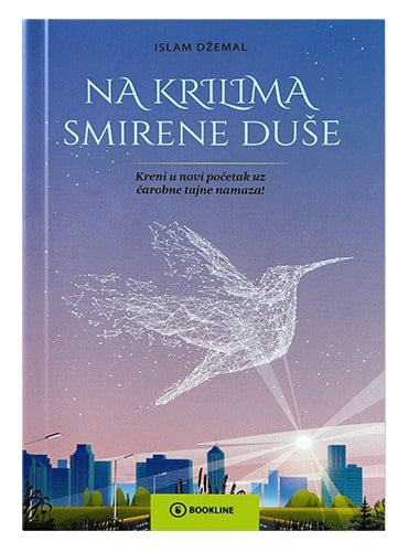 Na krilima smirene duše Islam Džemal islamske knjige islamska knjižara Sarajevo Novi Pazar El Kelimeh