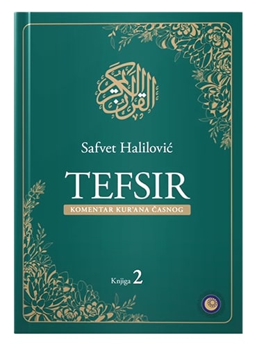 Tefsir - komentar Kur'ana Časnog Dr. hfz. Safvet Halilović islamske knjige islamska knjižara Sarajevo Novi Pazar El Kelimeh (2)